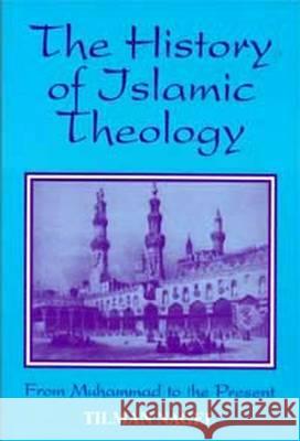 History of Islamic Theology Nagel, Tilman 9781558762039 WIENER (MARKUS) PUBLISHING INC.,U.S. - książka