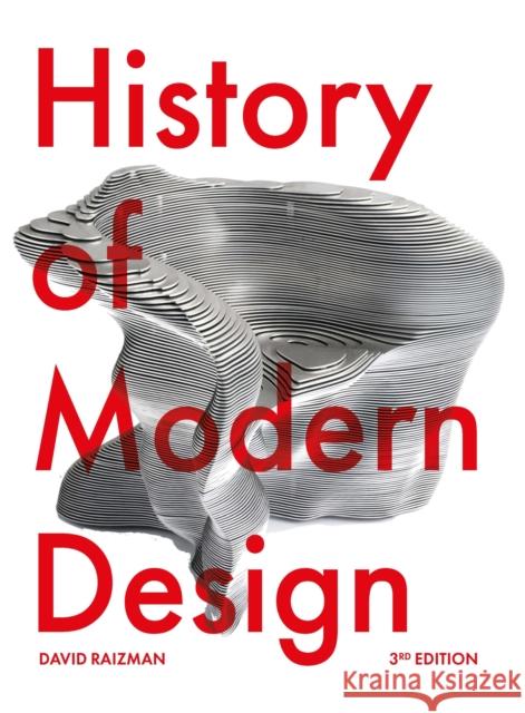 History of Modern Design Third Edition David Raizman 9781529419764 Quercus Publishing - książka