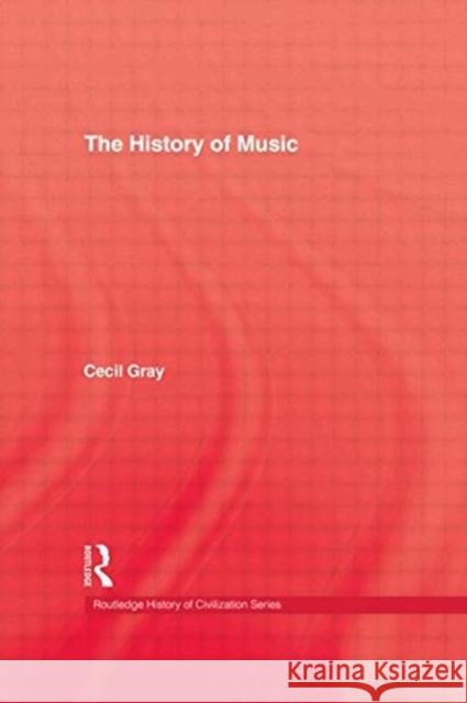 History Of Music Cecil Gray 9780710308672 Kegan Paul International - książka