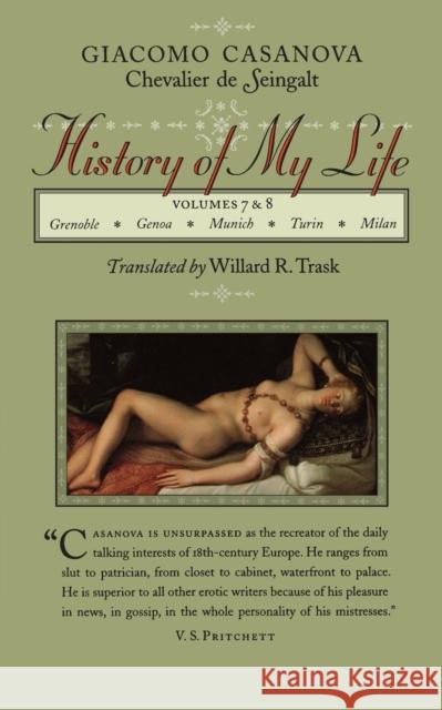 History of My Life Giacomo Casanova Willard R. Trask 9780801856655 Johns Hopkins University Press - książka