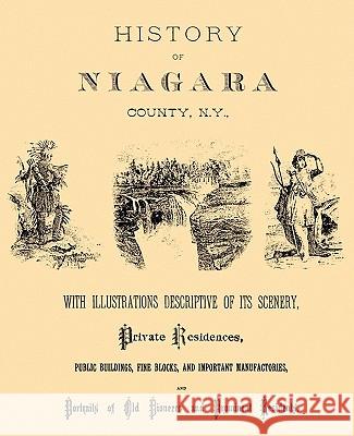 History of Niagara County, N.Y., 1878 Sanford &. Company 9781601354884 Land of Promise - książka