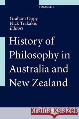 History of Philosophy in Australia and New Zealand Graham Oppy N. N. Trakakis  9789400769571 Springer - książka
