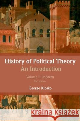 History of Political Theory, Volume II: An Introduction: Modern Klosko, George 9780199695454  - książka