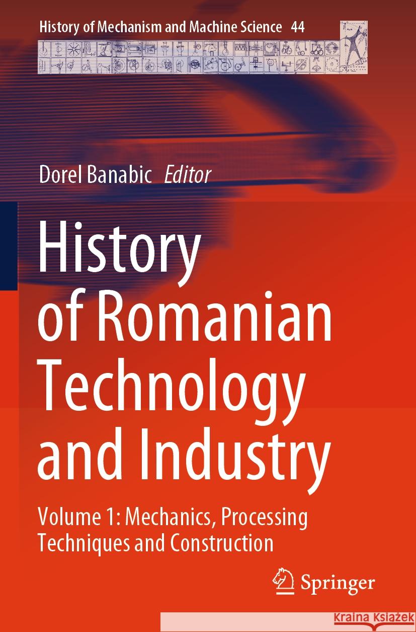 History of Romanian Technology and Industry  9783031393952 Springer Nature Switzerland - książka