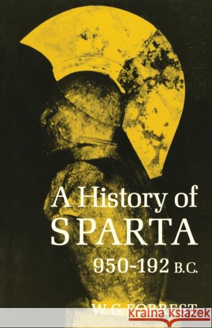 History of Sparta, 950-192 B. C. (Revised) Forrest, William George Grieve 9780393004816 W. W. Norton & Company - książka