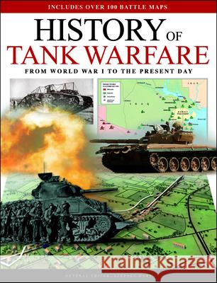 History of Tank Warfare: From World War I to the Present Day Stephen Hart 9781782747208 Amber Books - książka