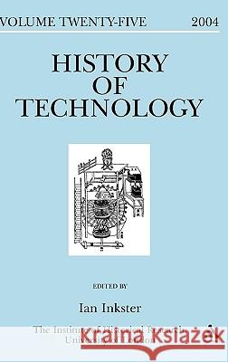 History of Technology, Volume 25 Inkster, Ian 9780826471871  - książka