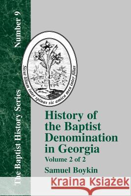 History Of The Baptist Denomination In Georgia - Vol. 2 Samuel Boykin 9781579789145 Baptist Standard Bearer - książka