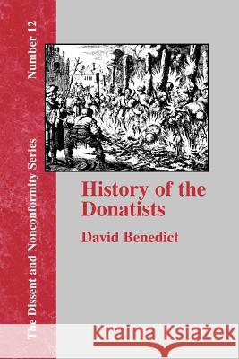 History of the Donatists David Benedict 9781579789954 Baptist Standard Bearer - książka