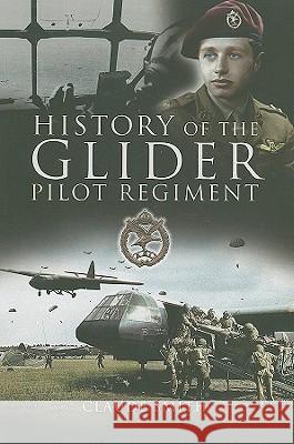 History of the Glider Pilot Regiment Claude Smith 9781844156269 Pen and Sword - książka