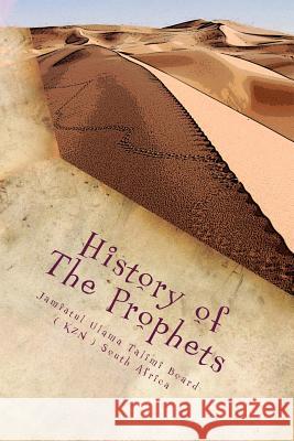 History of The Prophets: Special Edition for Children South Africa, Jamiatul Ulama Talimi Boar 9781532732256 Createspace Independent Publishing Platform - książka