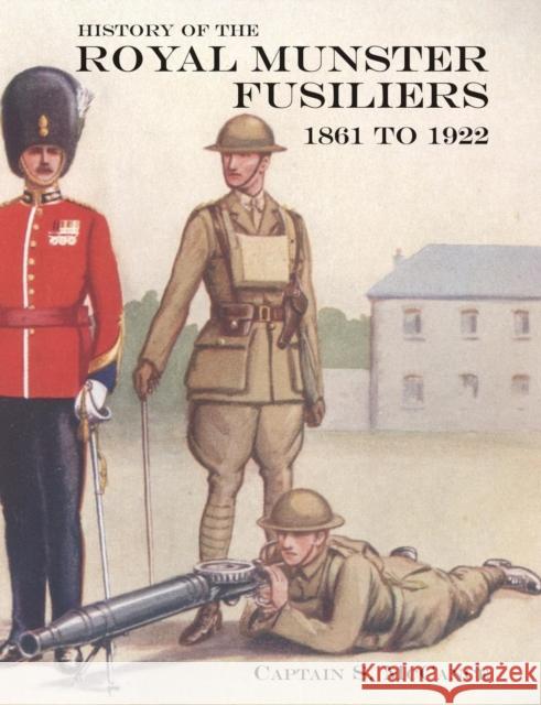 HISTORY OF THE ROYAL MUNSTER FUSILIERS FROM 1861 to 1922 S. McCance, Captain 9781847349828 NAVAL & MILITARY PRESS - książka