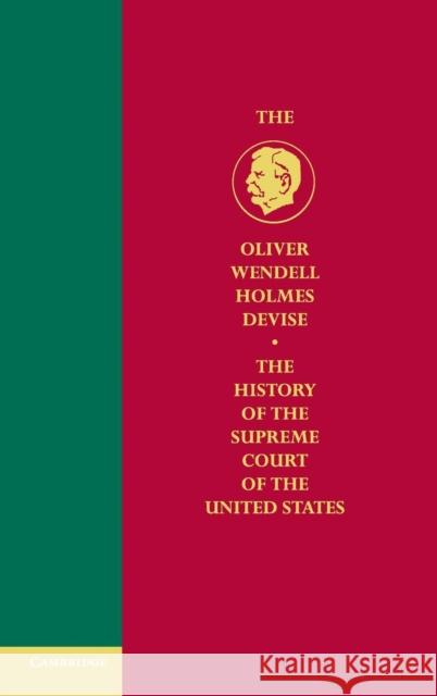 History of the Supreme Court of the United States G. Edward White 9780521766630 CAMBRIDGE UNIVERSITY PRESS - książka