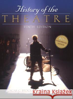 History of the Theatre Oscar G. Brockett Franklin J. Hildy 9780205511860 Allyn & Bacon - książka