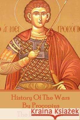 History of the Wars by Procopius - The Persian War Procopius 9781785431395 Conflict - książka