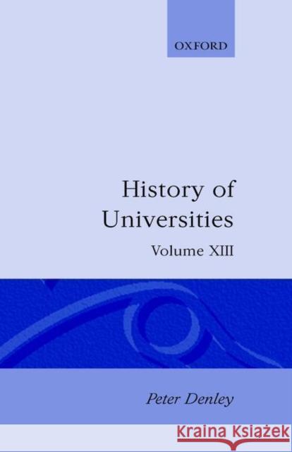 History of Universities: 1994 Denley, Peter 9780198205319  - książka