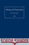 History of Universities: Volume XXI/1 Feingold, Mordechai 9780199297382 Oxford University Press, USA
