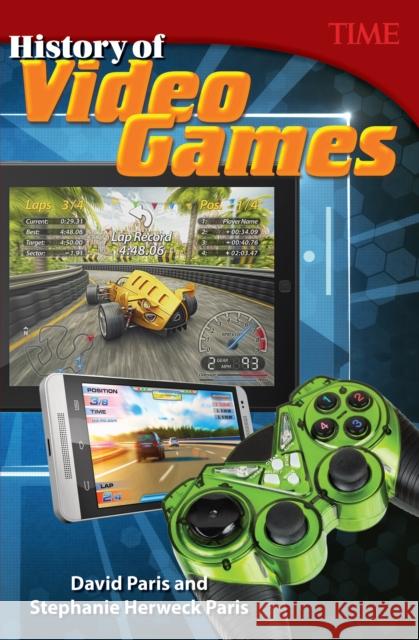 History of Video Games Paris, David 9781493835942 Teacher Created Materials - książka