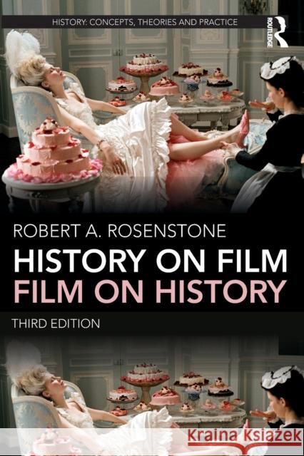 History on Film/Film on History Robert a. Rosenstone 9781138653337 Routledge - książka