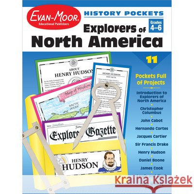 History Pockets: Explorers of North America, Grade 4 - 6 Teacher Resource Evan-Moor Corporation 9781557999054 Evan-Moor Educational Publishers - książka