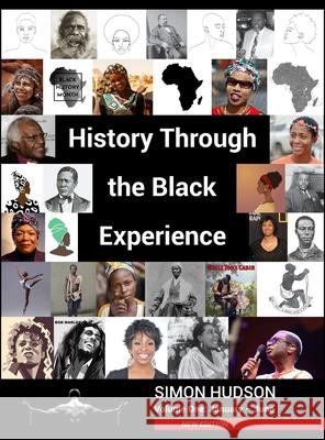 History through the Black Experience Volume One - Second Edition Simon Hudson 9781803697635 New Generation Publishing - książka