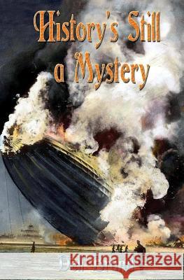 History's Still a Mystery Dell Elizabeth Brand 9781985583931 Createspace Independent Publishing Platform - książka