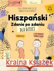 Hiszpański dla dzieci. Zdanie po zdaniu + MP3 Magdalena Filak 9788366384835 Preston Publishing - książka