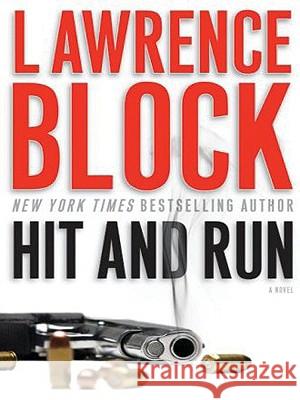 Hit and Run Lawrence Block 9780061562723 Harperluxe - książka