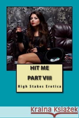 Hit Me I. M. Telling 9781479277001 Createspace - książka