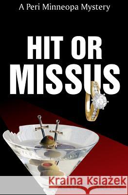 Hit or Missus Gayle Carline 9781461093596 Createspace - książka