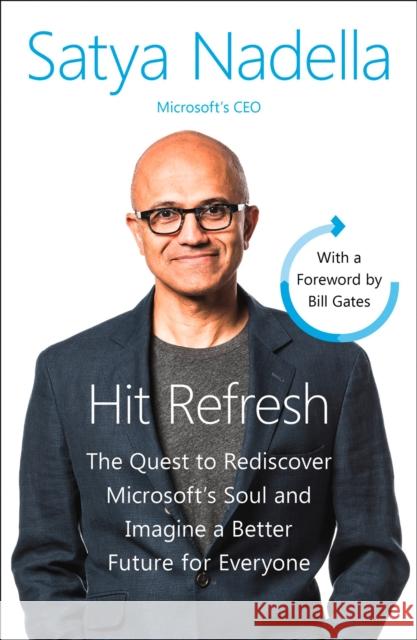 Hit Refresh: A Memoir by Microsoft’s CEO Satya Nadella 9780008247690 HarperCollins Publishers - książka