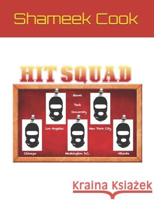 Hit Squad Cook Shameek Cook 9798724700559 Independently published - książka