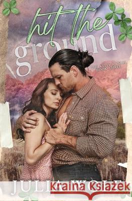 Hit The Ground Julia Wolf 9781965473191 Little Bird Publishing - książka