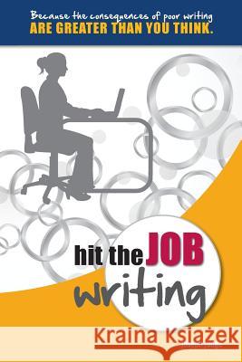 Hit the Job Writing Joseph Judge Andrea Dolph Linda Dowd 9780977409921 Rise & Shine Press - książka