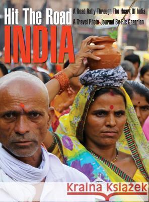 Hit the Road India Ric Gazarian 9780983928928 Rally Publishing - książka