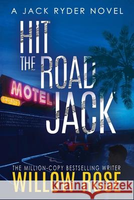 Hit the road Jack Willow Rose 9781954139251 Buoy Media - książka