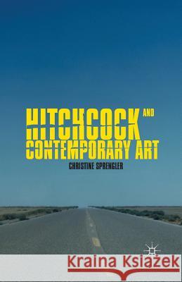 Hitchcock and Contemporary Art Christine Sprengler C. Sprengler 9781349351855 Palgrave MacMillan - książka