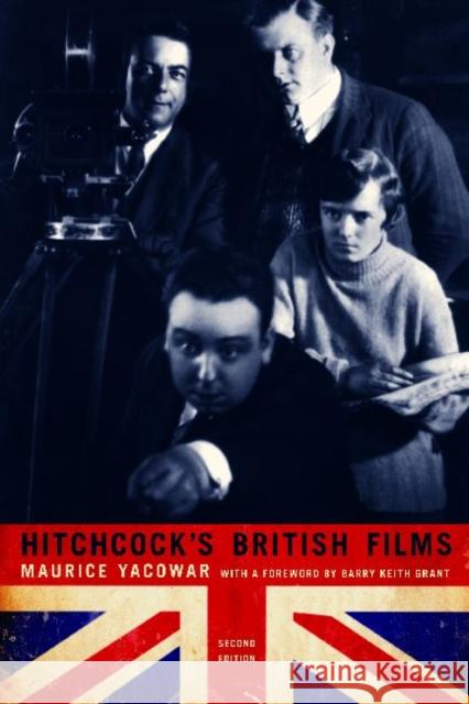 Hitchcock's British Films: Second Edition Yacowar, Maurice 9780814334942  - książka