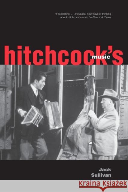 Hitchcock's Music Sullivan, Jack 9780300136180 Yale University Press - książka