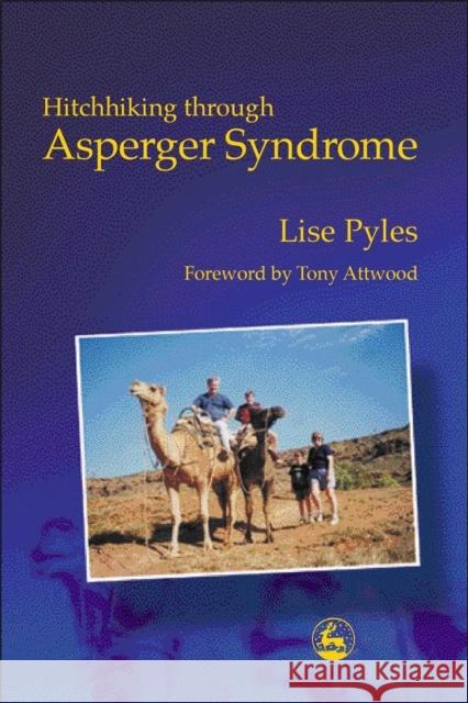 Hitchhiking through Asperger Syndrome Lise Pyles 9781853029370 Jessica Kingsley Publishers - książka