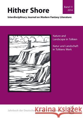 Hither Shore Band 11 Nature and Landscape in Tolkien Fornet-Ponse, Thomas 9783981061291 Atelier Fur Textaufgaben - książka