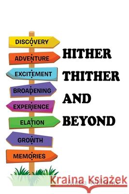 Hither Thither and Beyond Aloha Williams 9781664181229 Xlibris Us - książka