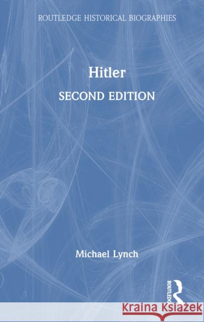 Hitler Michael Lynch 9781032549804 Routledge - książka