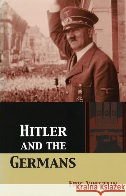 Hitler and the Germans: Volume 1 Voegelin, Eric 9780826214669 University of Missouri Press - książka