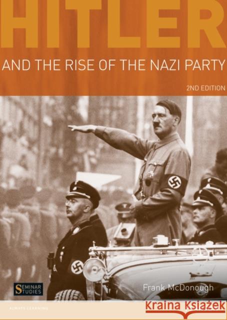 Hitler and the Rise of the Nazi Party Frank McDonough 9781408269213  - książka