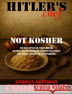 Hitler's Chef: From Berghof to Bunker Escher, Armand, Ericsson, Adolf 9798267765817 Independently Published - książka