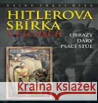 Hitlerova sbírka v Čechách 2 - Obrazy, dary, psací stůl Jiří Kuchař 9788072814336 Eminent - książka