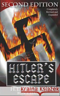Hitler's Escape Second Edition H D Baumann Ron T Hansig  9781939739902 Piscataqua Press - książka