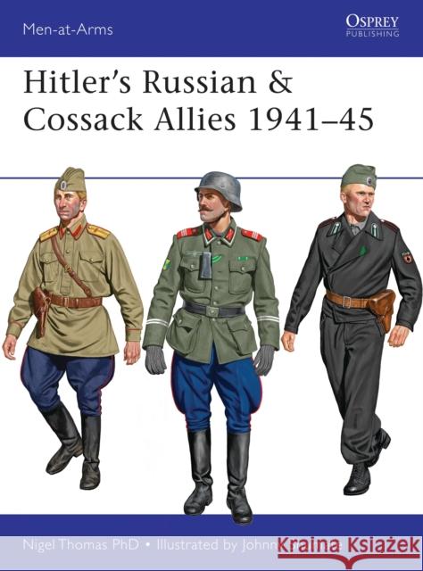 Hitler’s Russian & Cossack Allies 1941–45 Nigel Thomas 9781472806871 Osprey Publishing (UK) - książka