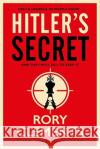 Hitler's Secret: The Sunday Times bestselling spy thriller Rory Clements 9781838770280 Bonnier Zaffre